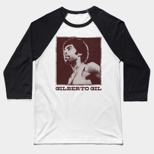 Gilberto Gil \ Retro Original Fan Art Design Baseball T-Shirt